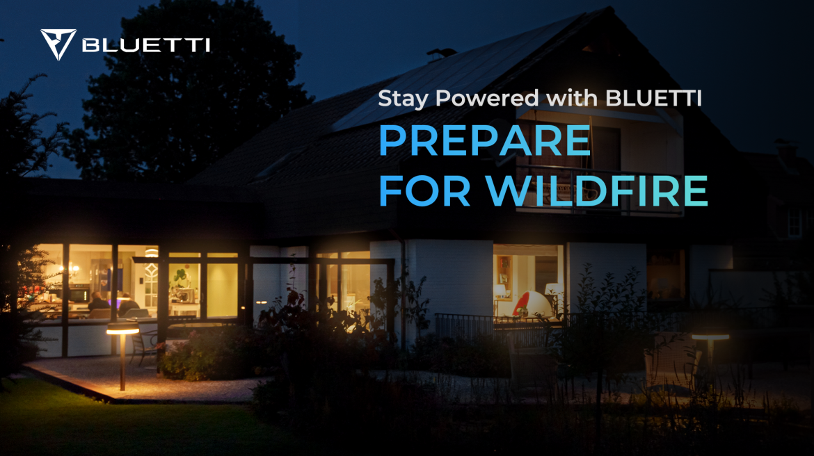 Bluetti - Prepare for Wildfires